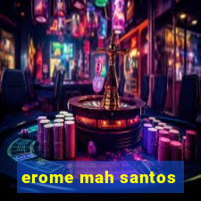 erome mah santos